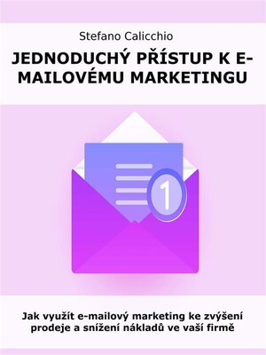 cover image of Jednoduchý přístup k e-mailovému marketingu